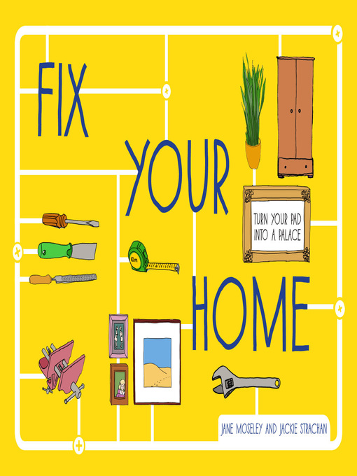 Title details for Fix Your Home by Jane Moseley - Available